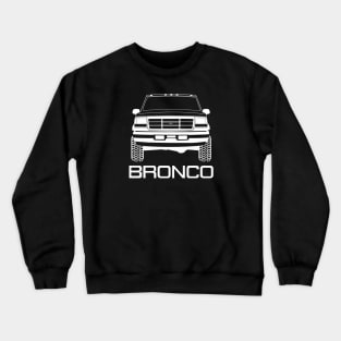 1992-1996 Ford Bronco Front, White Print Crewneck Sweatshirt